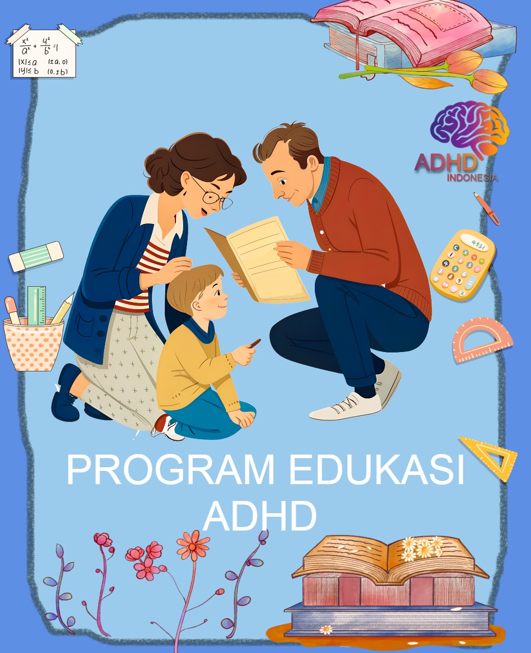 Program ADHD Indonesia Kabupaten Konawe Kepulauan Edukasi Dini ADHD untuk Orang Tua